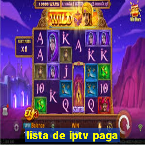 lista de iptv paga