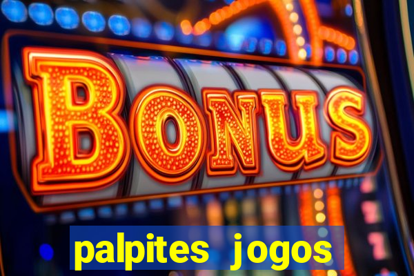 palpites jogos quarta feira