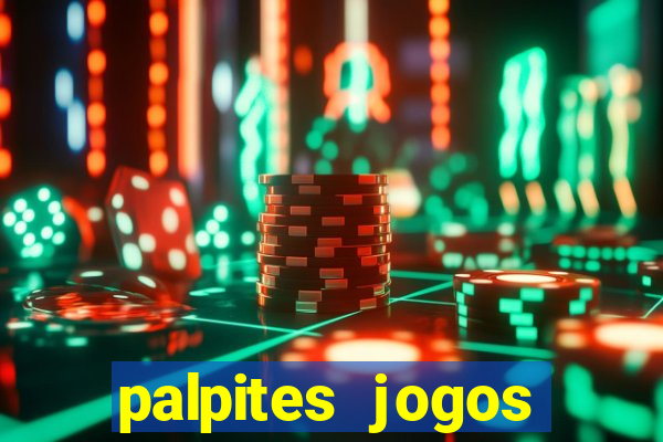 palpites jogos quarta feira