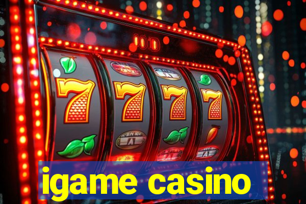 igame casino