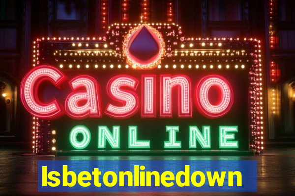 Isbetonlinedown