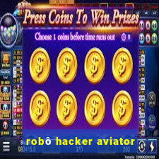 robô hacker aviator