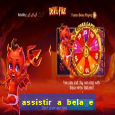 assistir a bela e a fera (2014 completo dublado mega filmes)