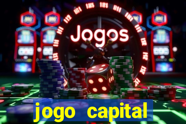 jogo capital download mobile