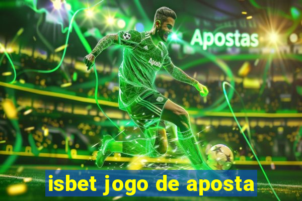 isbet jogo de aposta