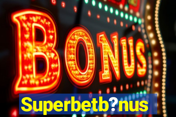 Superbetb?nus