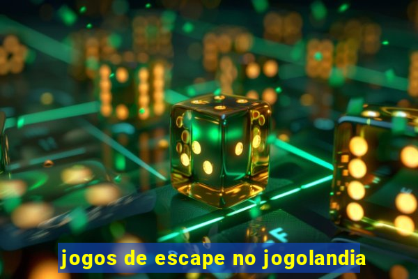 jogos de escape no jogolandia