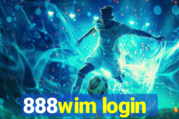 888wim login