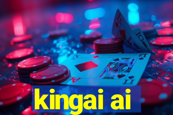 kingai ai