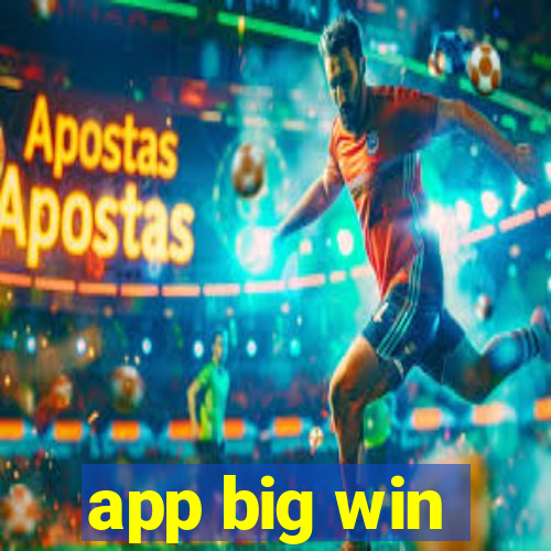 app big win