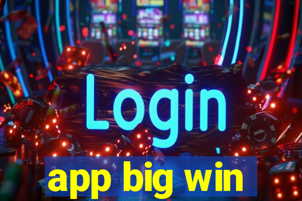 app big win