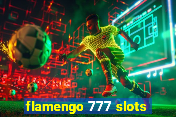 flamengo 777 slots