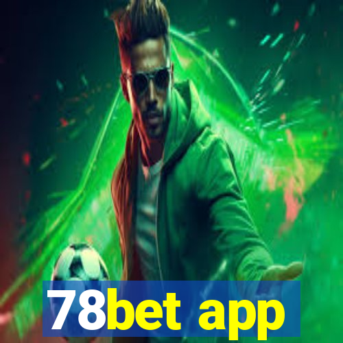 78bet app