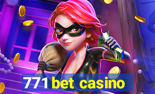 771 bet casino