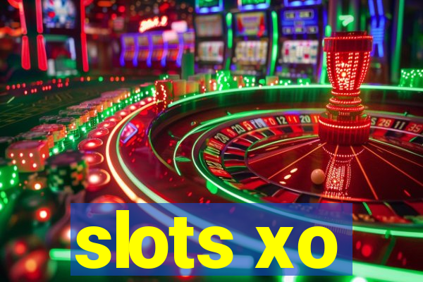 slots xo