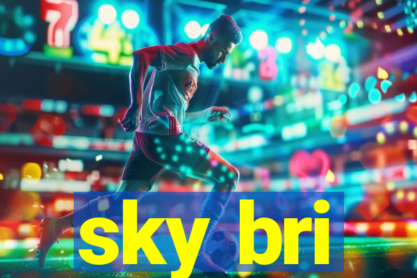 sky bri