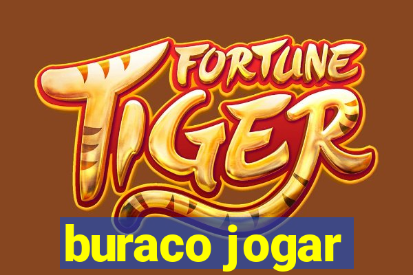 buraco jogar