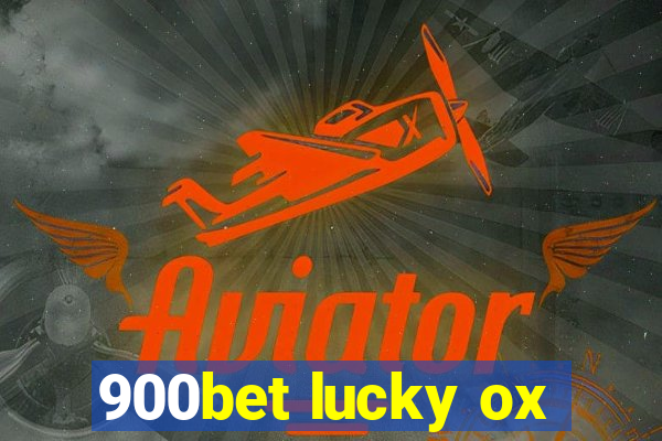 900bet lucky ox