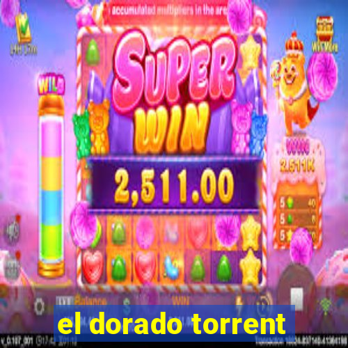 el dorado torrent