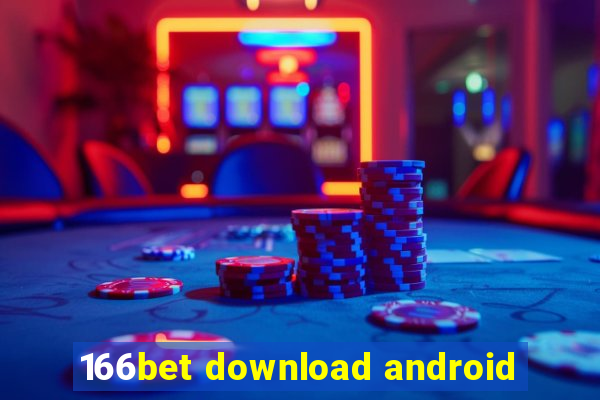 166bet download android