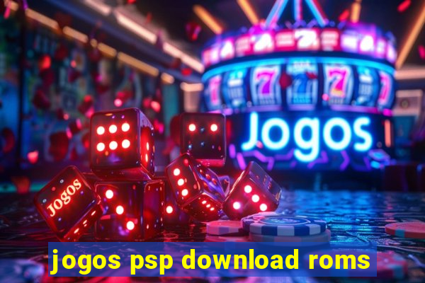 jogos psp download roms