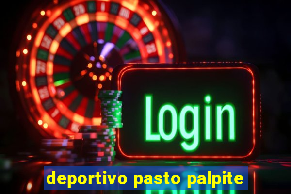 deportivo pasto palpite