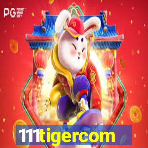 111tigercom