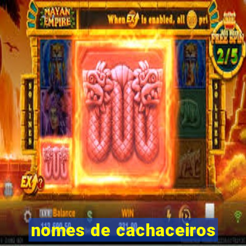 nomes de cachaceiros