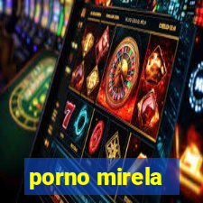 porno mirela