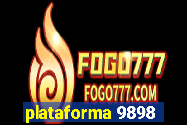 plataforma 9898