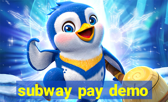 subway pay demo