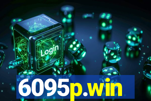 6095p.win