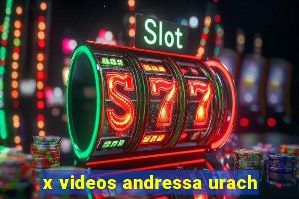 x videos andressa urach