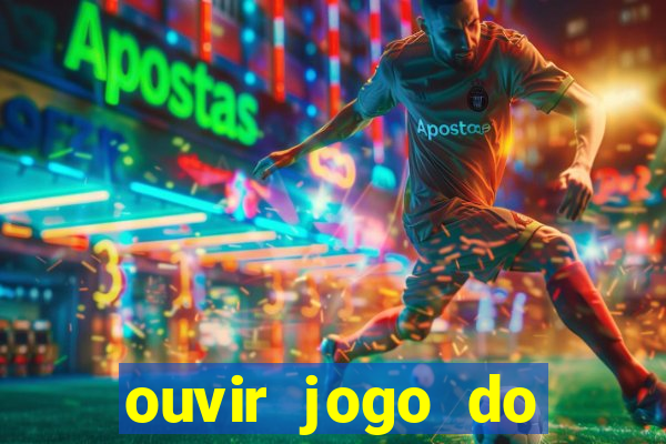 ouvir jogo do vasco ao vivo