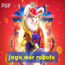 jogo war robots