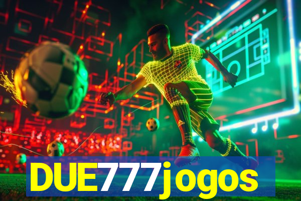 DUE777jogos