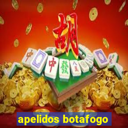 apelidos botafogo