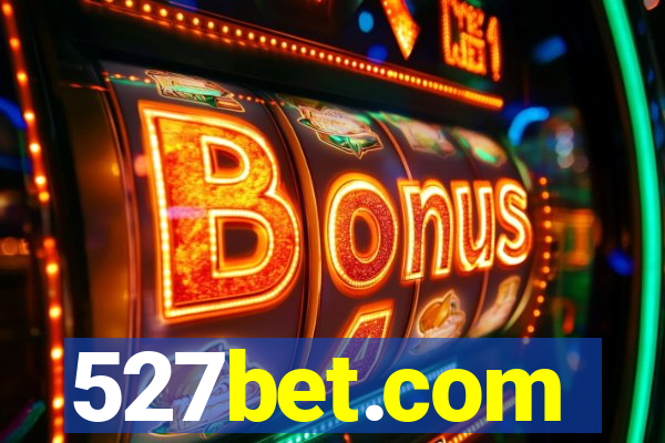 527bet.com