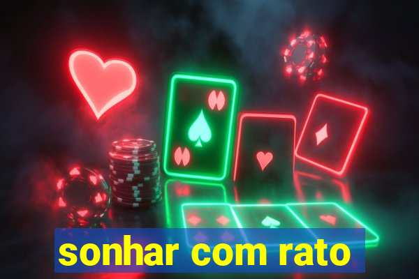 sonhar com rato