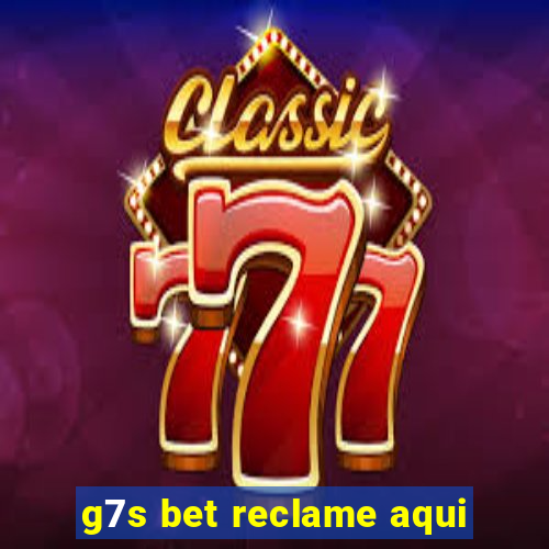 g7s bet reclame aqui