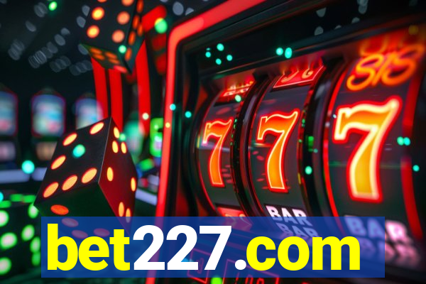 bet227.com