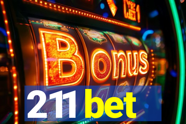 211 bet