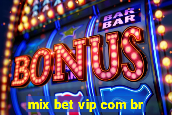 mix bet vip com br