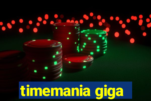 timemania giga