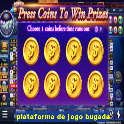 plataforma de jogo bugada