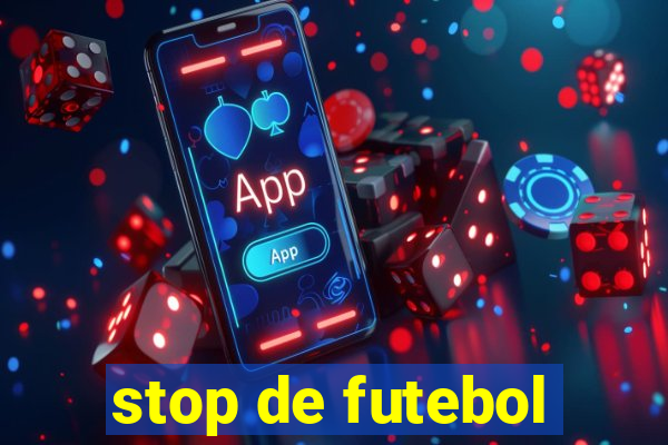 stop de futebol