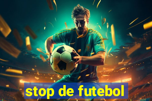 stop de futebol