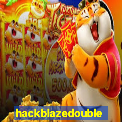 hackblazedouble