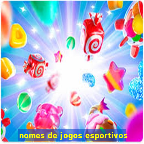 nomes de jogos esportivos