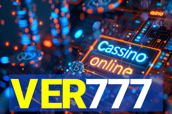 VER777